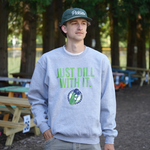 Just Dill With It Crewneck